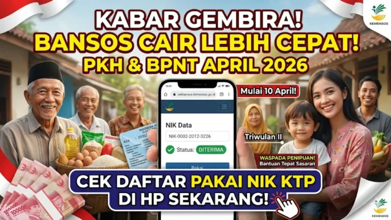 PKH dan BPNT April 2026